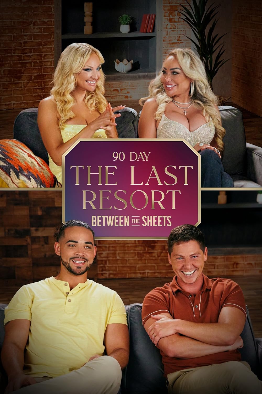 90 Day: The Last Resort Between the Sheets