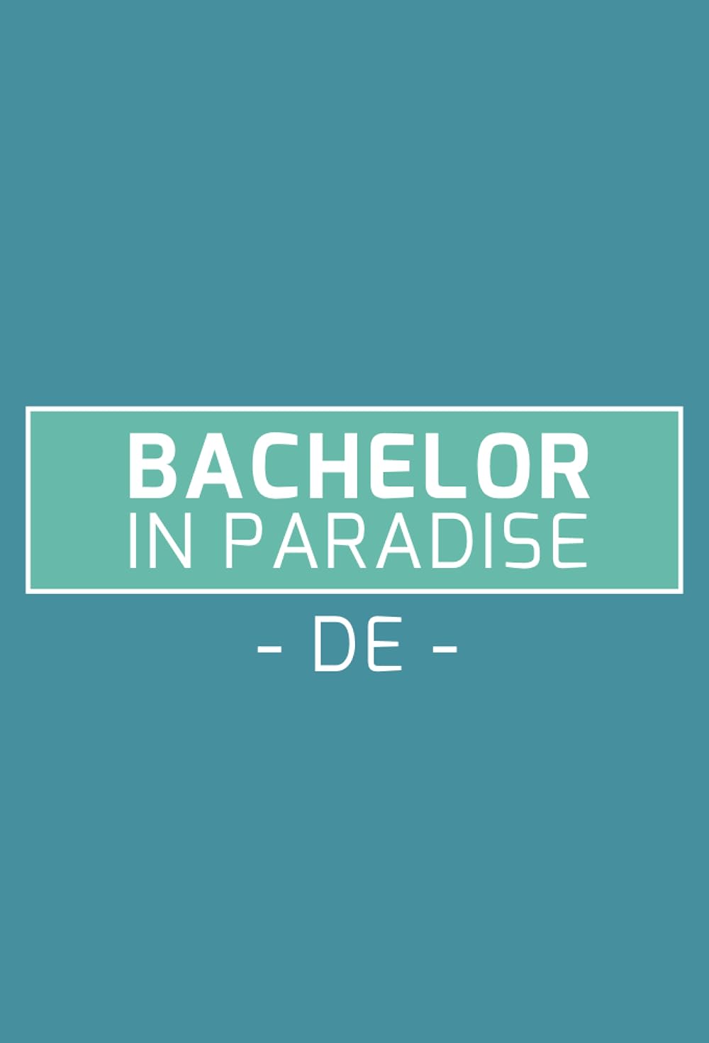 Bachelor in Paradise