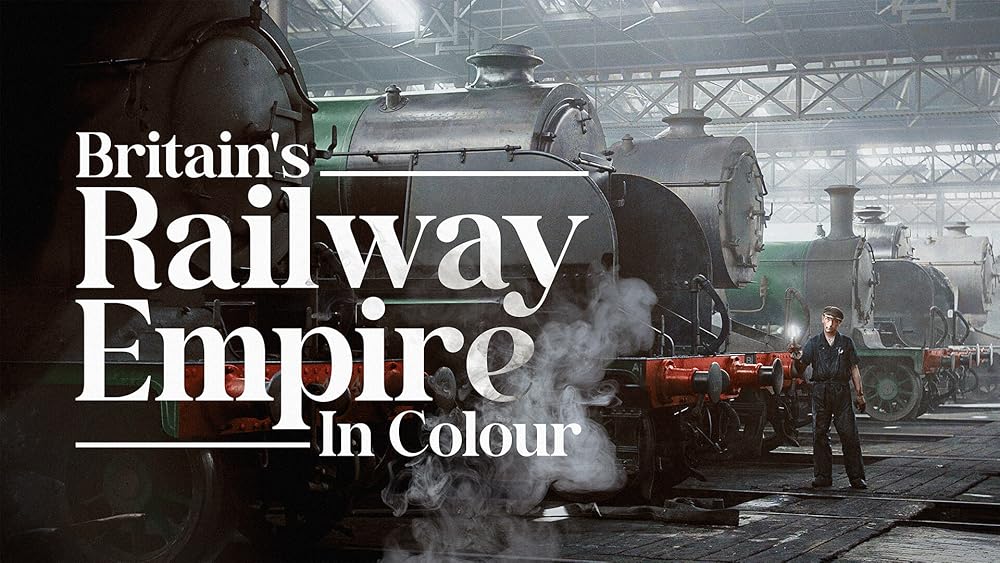Britain's Railway Empire in Colour