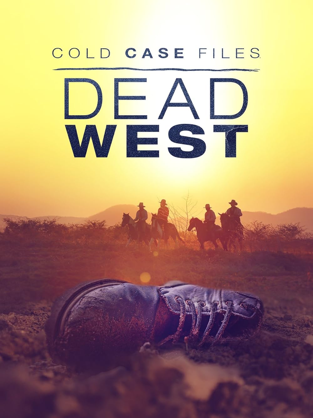 Cold Case Files: Dead West