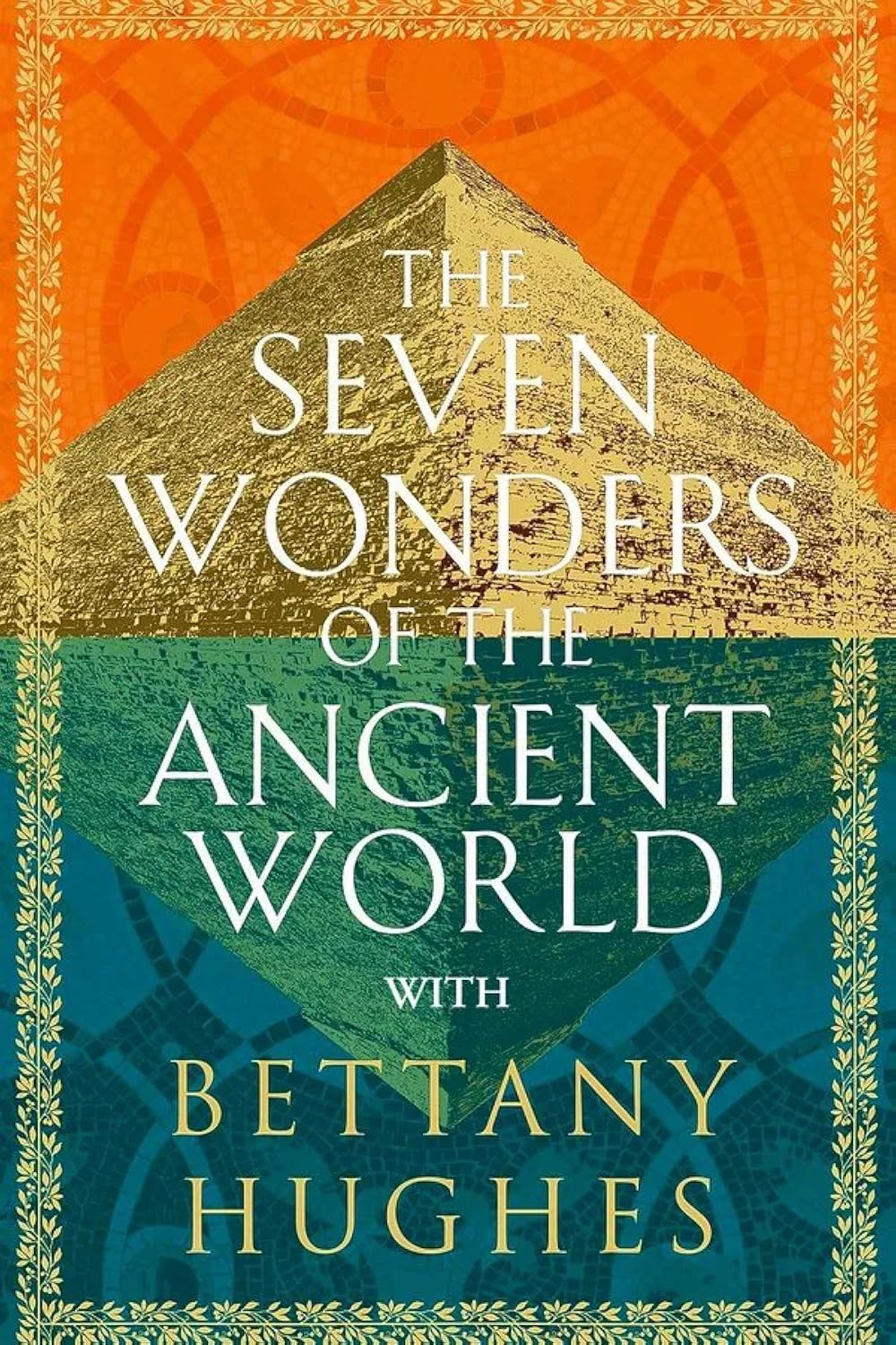 Docuseries Seven Wonders of the Ancient World with Bettany Hughes