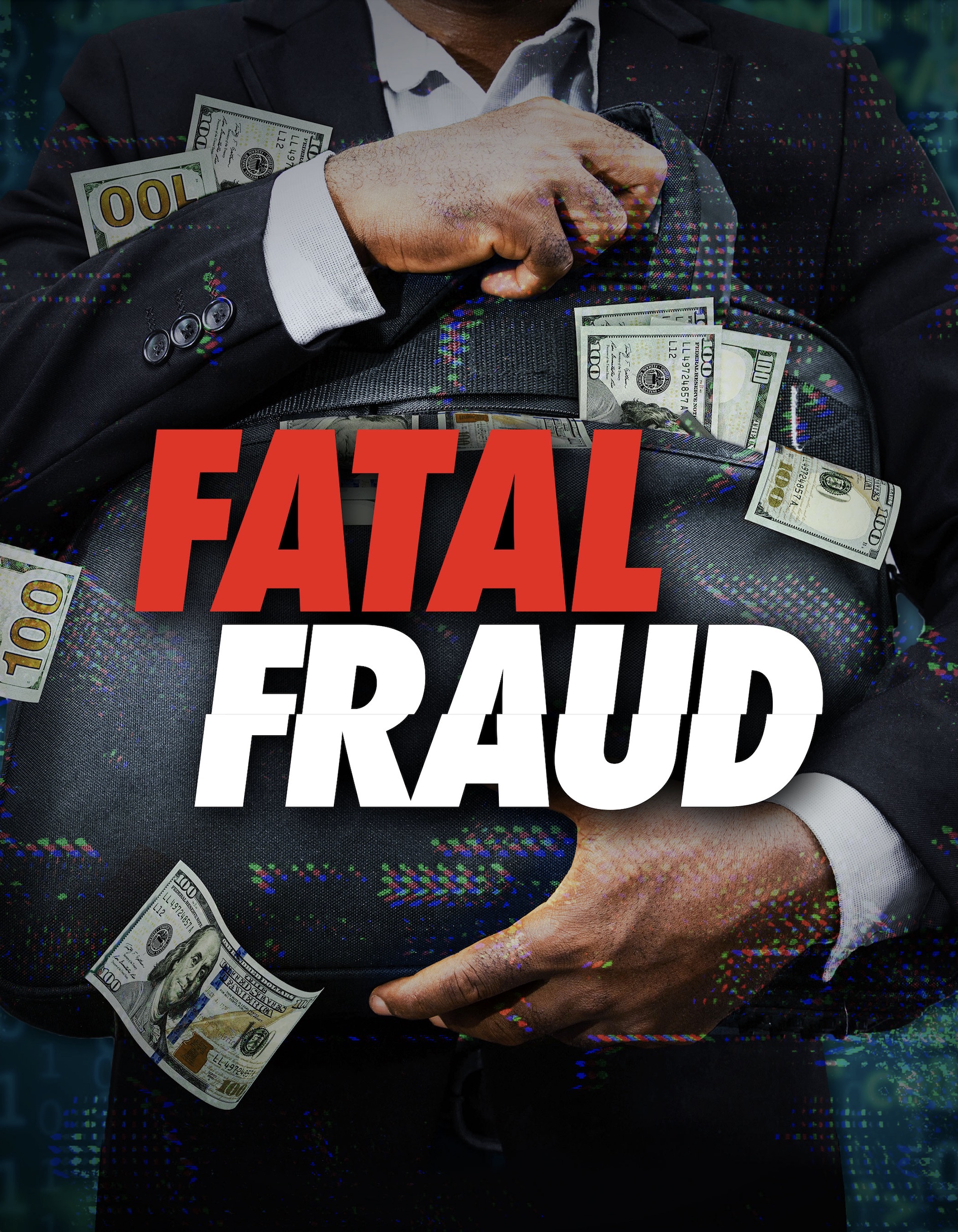 Fatal Fraud