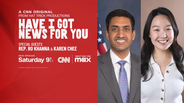 Have I Got News for You S2E8 Rep. Ro Khanna, Karen Chee