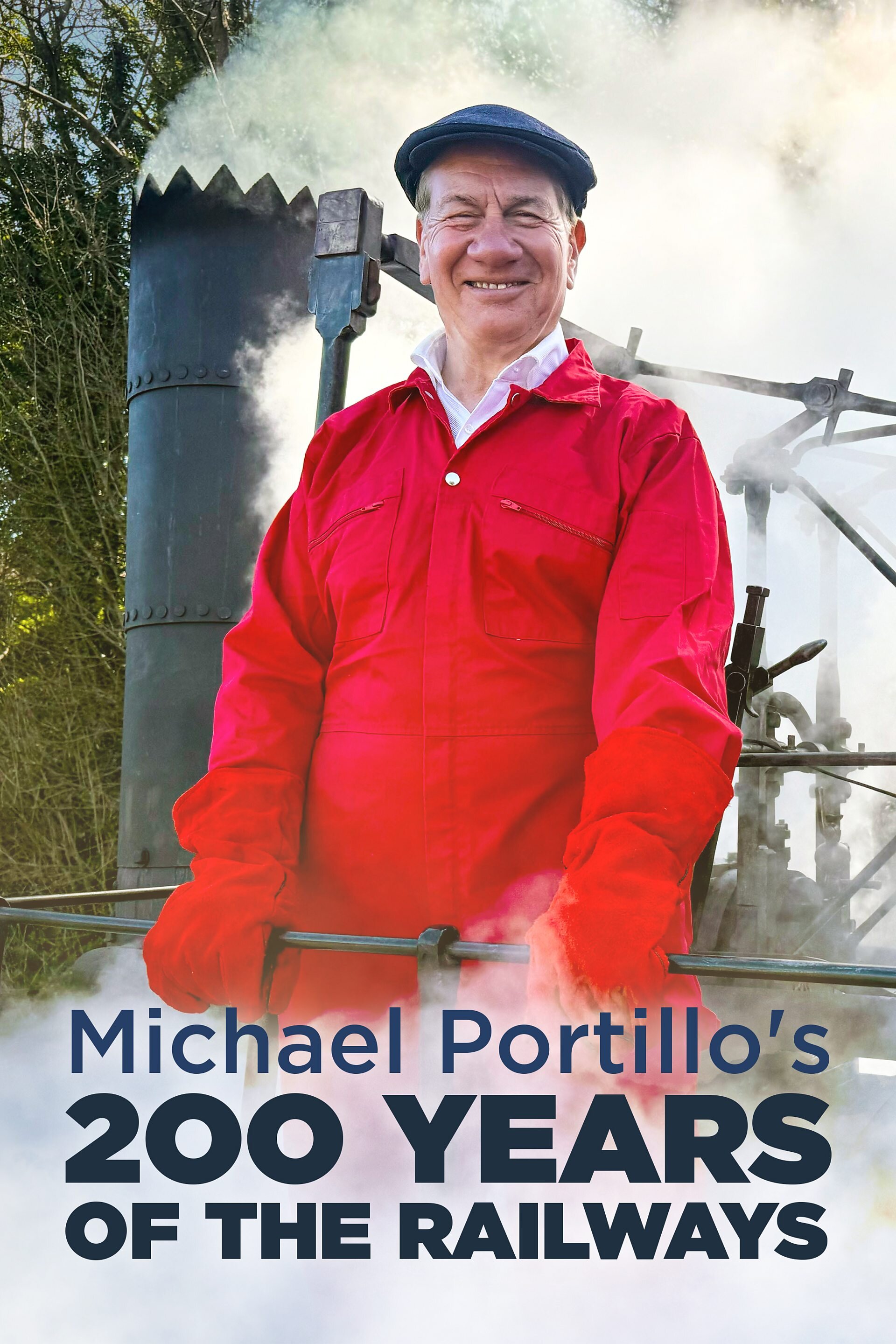 Michael Portillo's 200 Years of the Railways