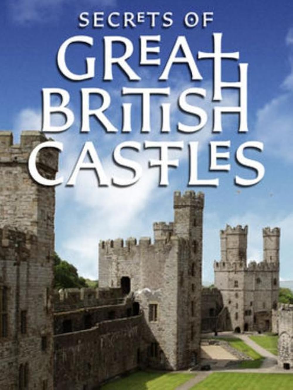 Secrets of Great British Castles