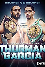 Showtime Boxing on Cbs: Thurman vs. Garcia