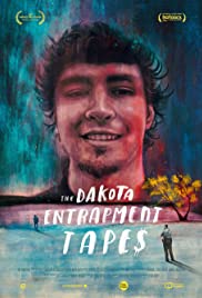 The Dakota Entrapment Tapes