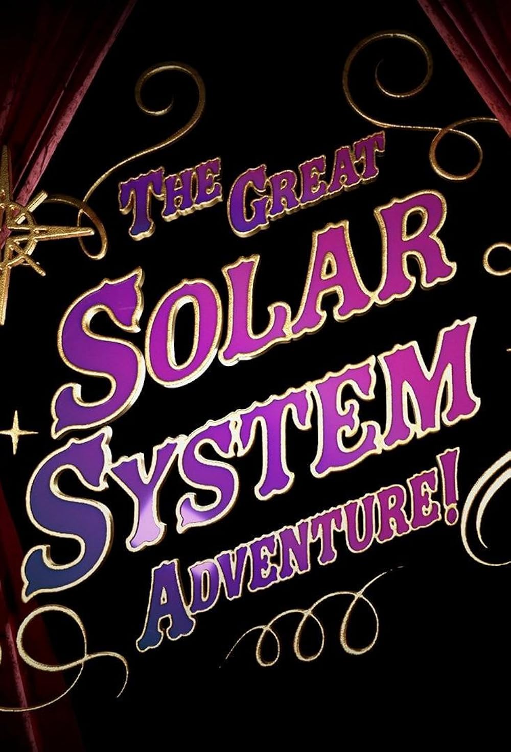 The Great Solar System Adventure: Planetarium Dome Show