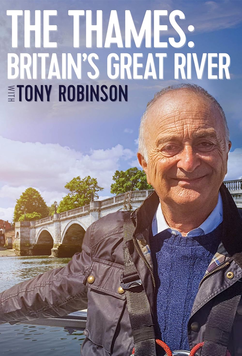 The Thames: Britain's Great River with Tony Robinson
