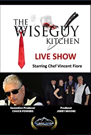 The Wiseguy Kitchen Live Show