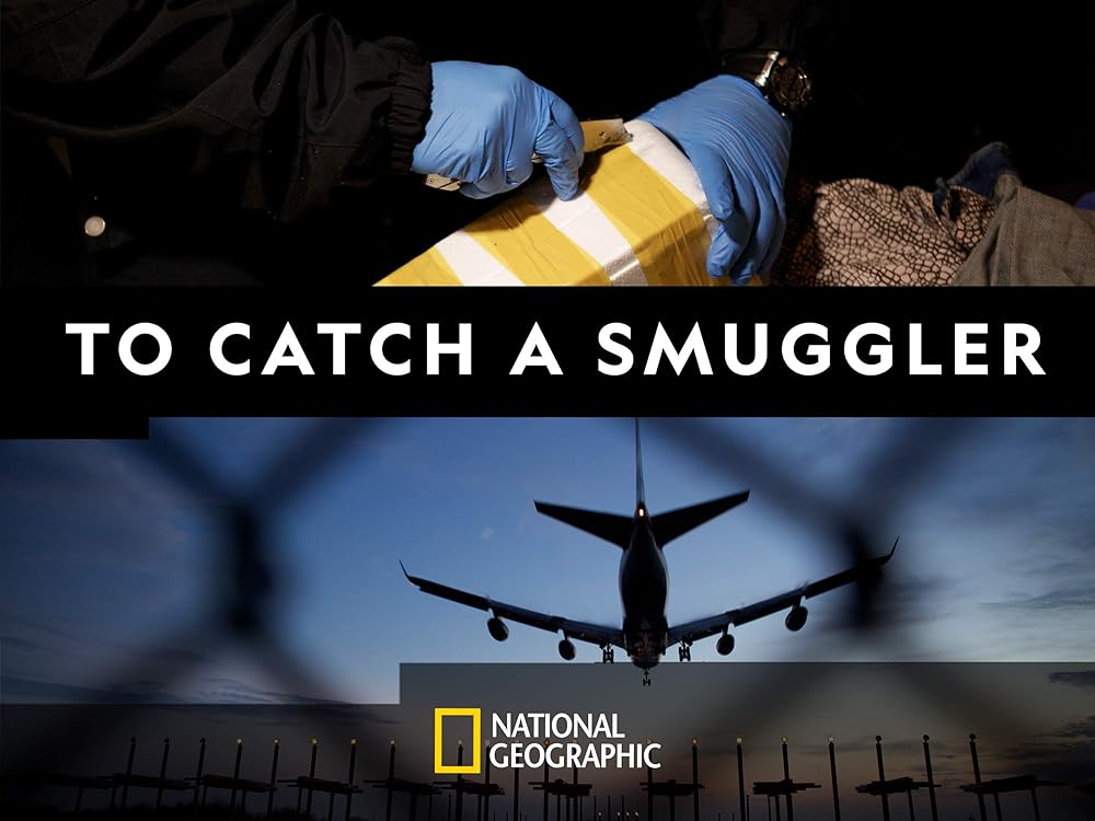 To Catch A Smuggler