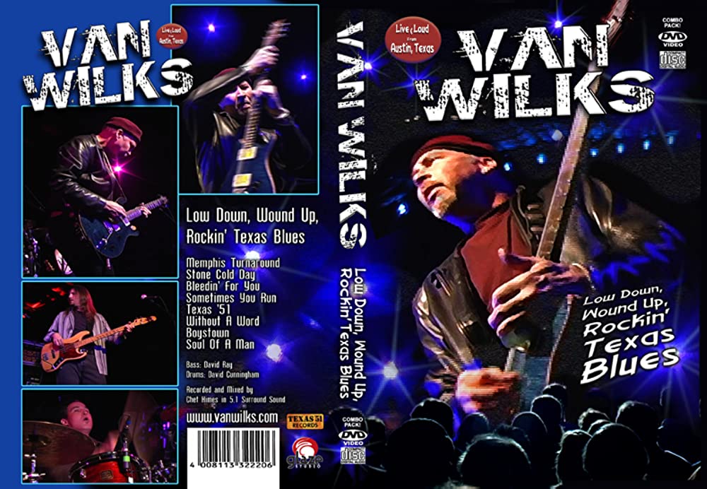 Van Wilks Live and Loud from Austin Texas