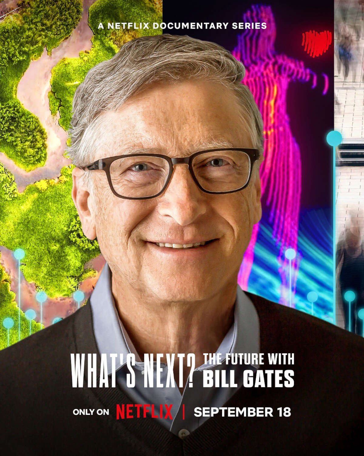 What's Next: The Future with Bill Gates