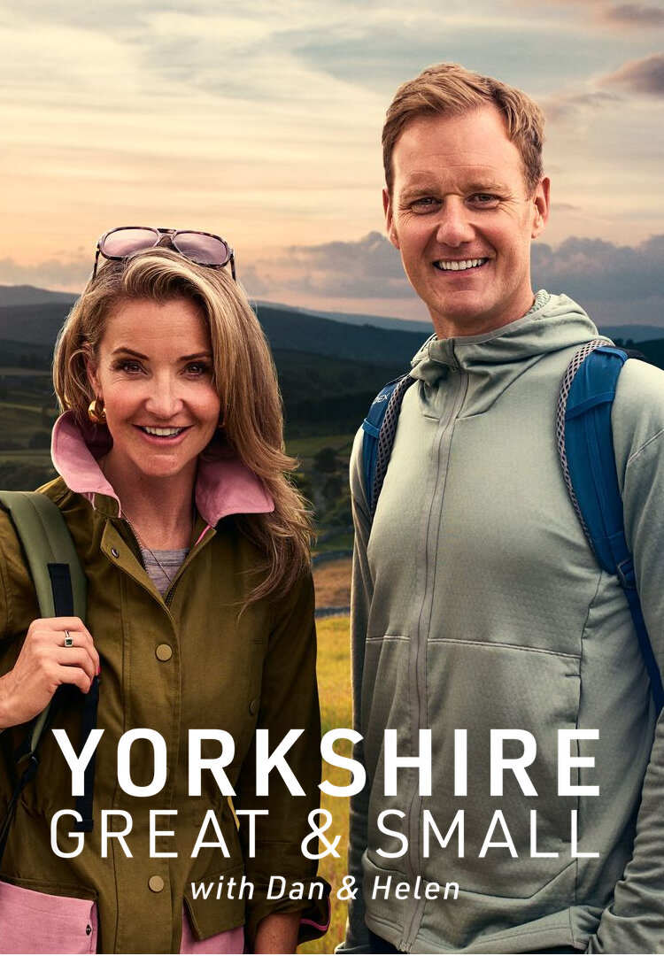 Yorkshire Great and Small with Dan and Helen